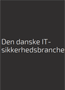 Den danske ITsikkerhedsbranche